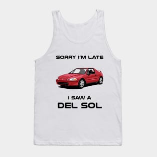 Sorry I'm Late Honda CRX Del Sol Classic Car Tshirt Tank Top